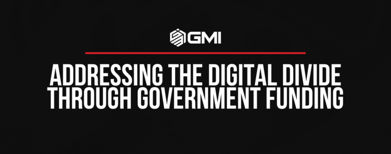 Addressing The Digital Divide Through Government Funding