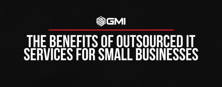 The Benefits of Outsourced IT Services for Small Businesses