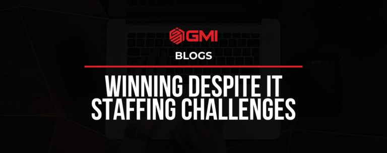 Winning Despite IT Staffing Challenges